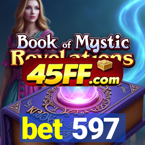 bet 597